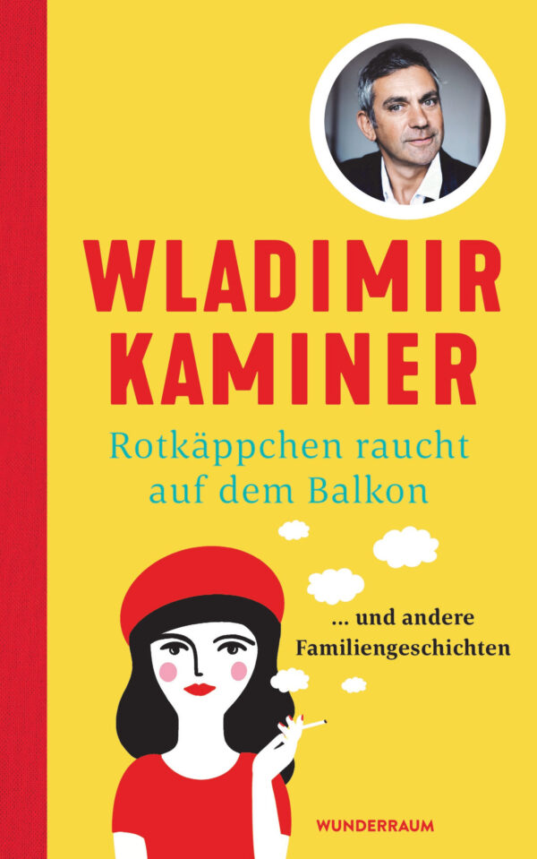 Rotkäppchen raucht auf dem Balkon von Wladimir Kaminer